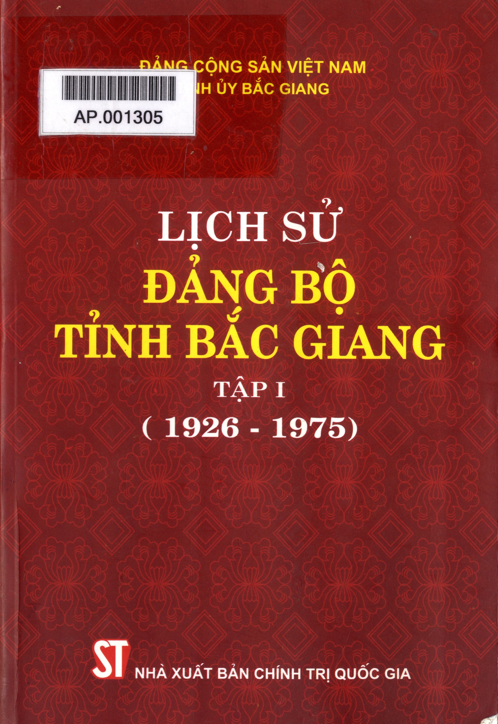 Giới thiệu sách: Lịch sử Đảng bộ tỉnh Bắc Giang. Tập 1